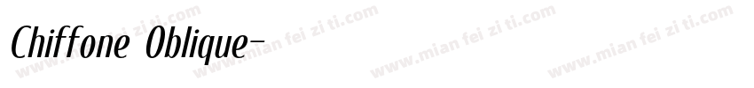 Chiffone Oblique字体转换